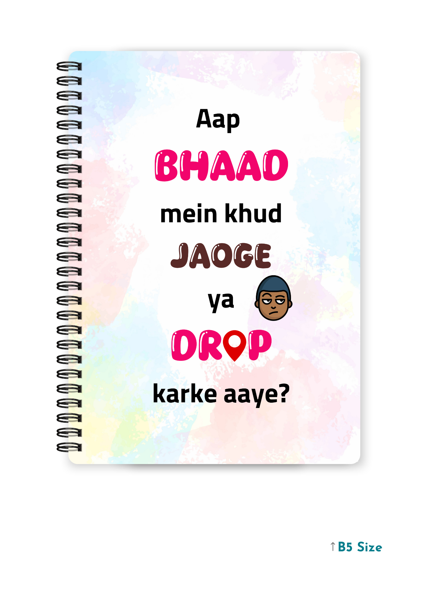 AAP BHAAD MEIN cover page - A4 / B5 Size Wiro Notebook