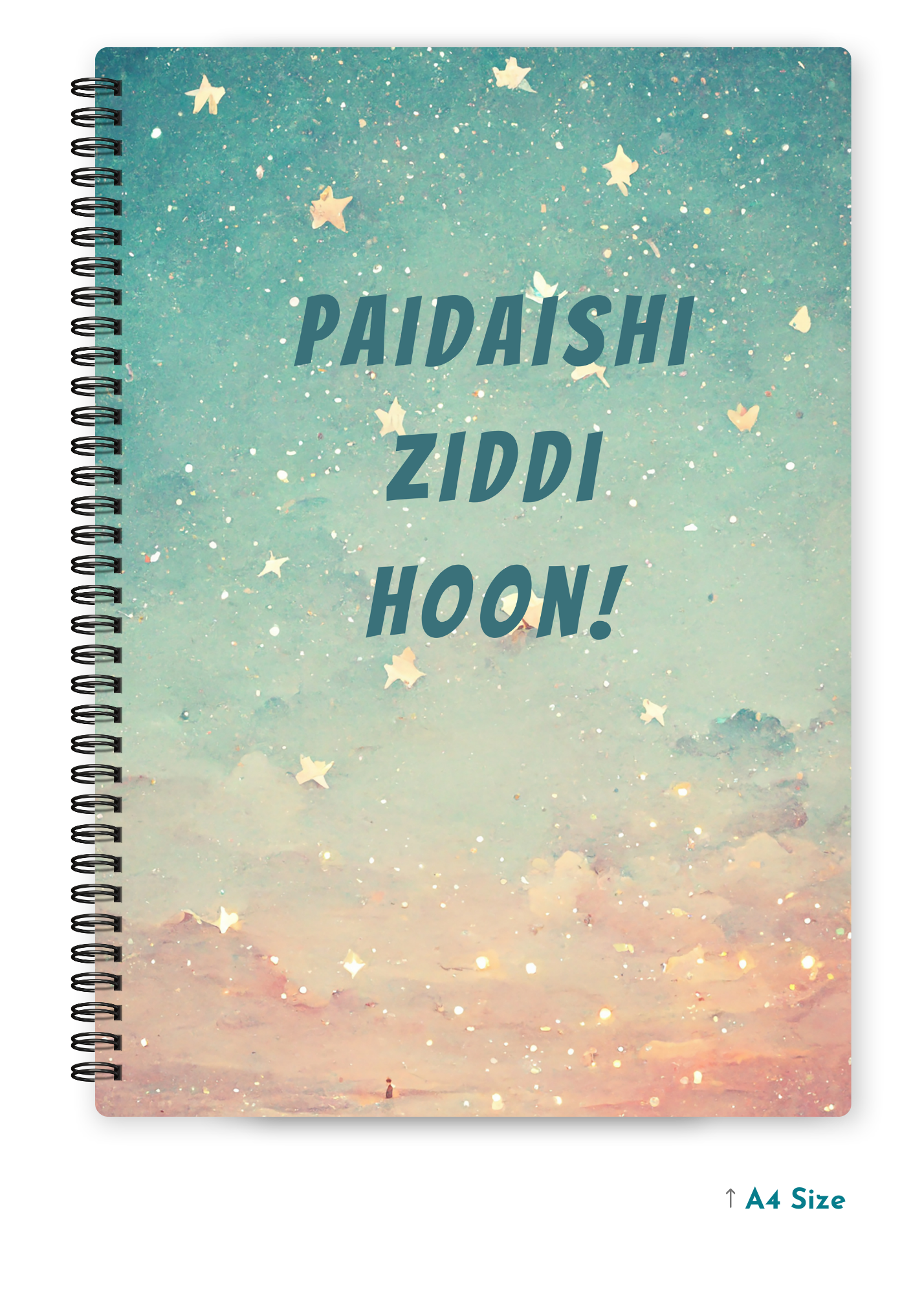PAIDAISHI ZIDDI HOON! cover page - A4 / B5 Size Wiro Notebook