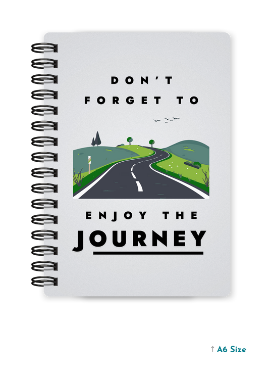 DON'T FORGET TO ENJOY cover page - A5 / A6 Size Wiro Notebook