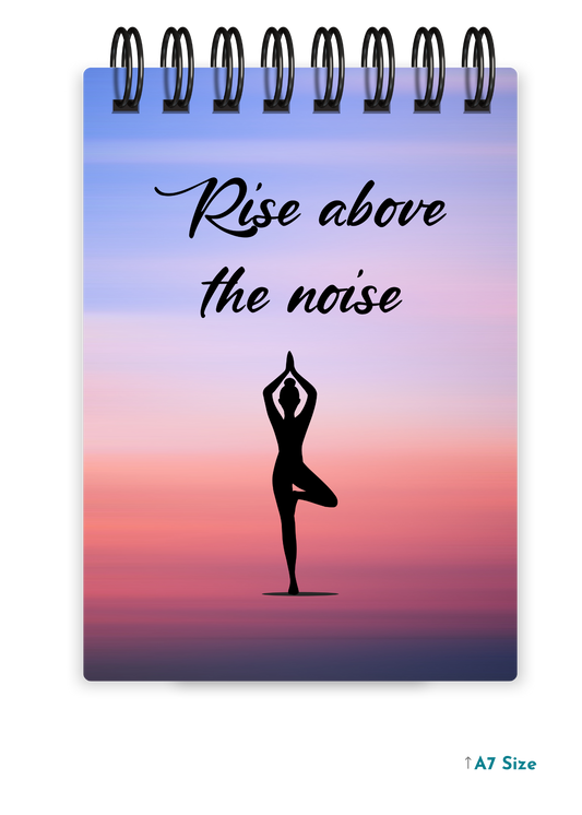 RISE ABOVE THE NOISE cover page - A7 Size Pocket Notepad
