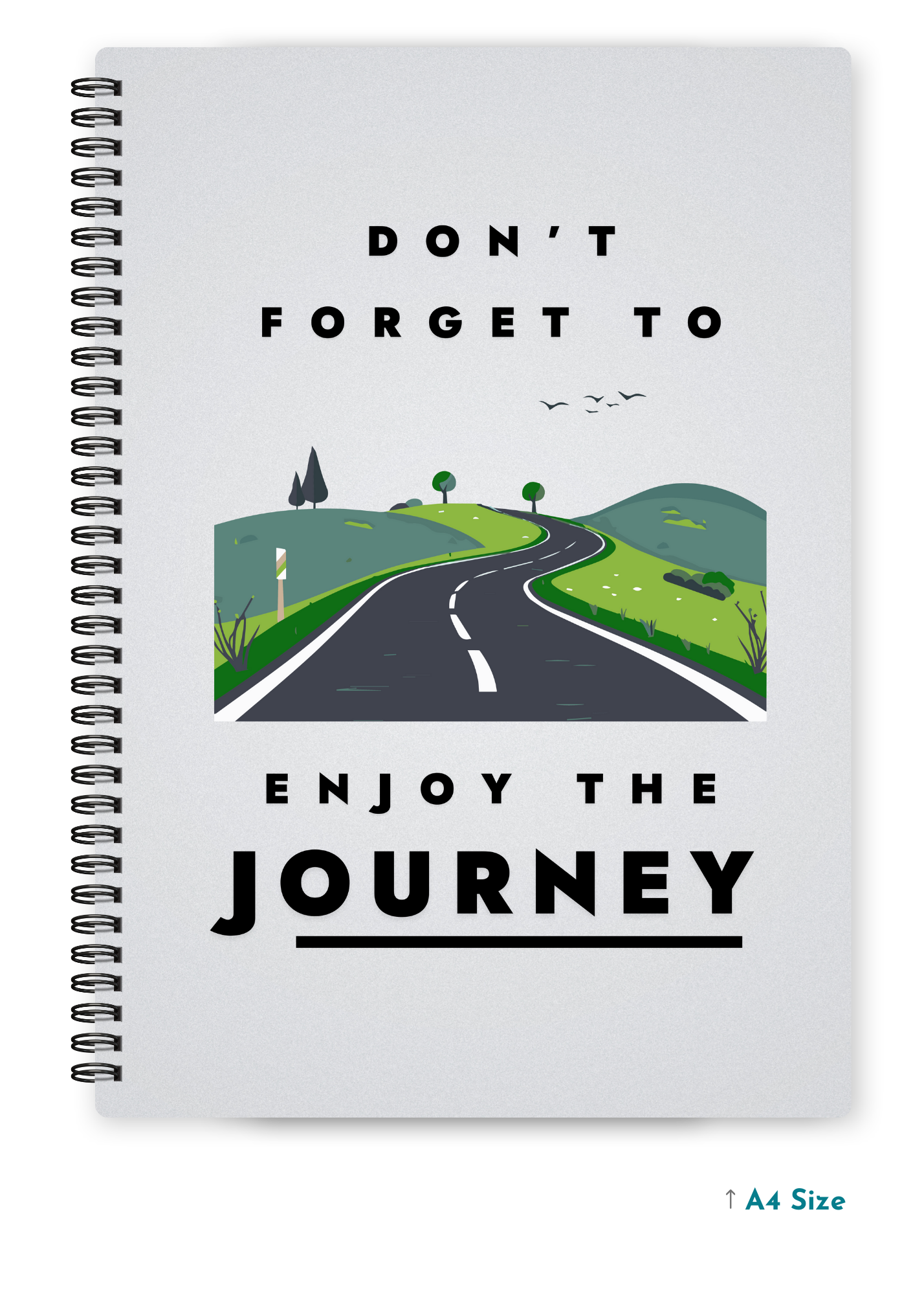 DON'T FORGET TO ENJOY cover page - A4 / B5 Size Wiro Notebook