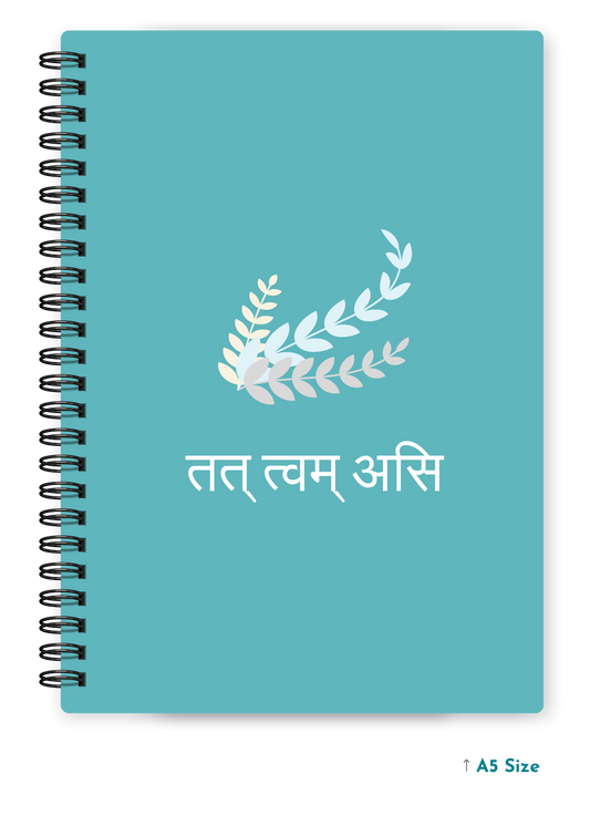 TAT TVAM ASI cover page - A5 / A6 Size Wiro Notebook