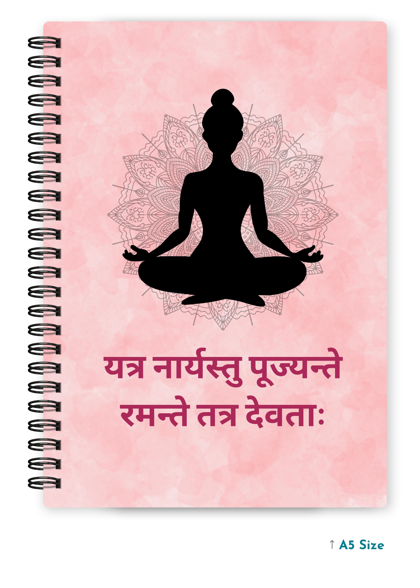 YATRA NARYASTU PUJYANTE RAMANTE TATRA DEVATAH cover page - A5 / A6 Size Wiro Notebook