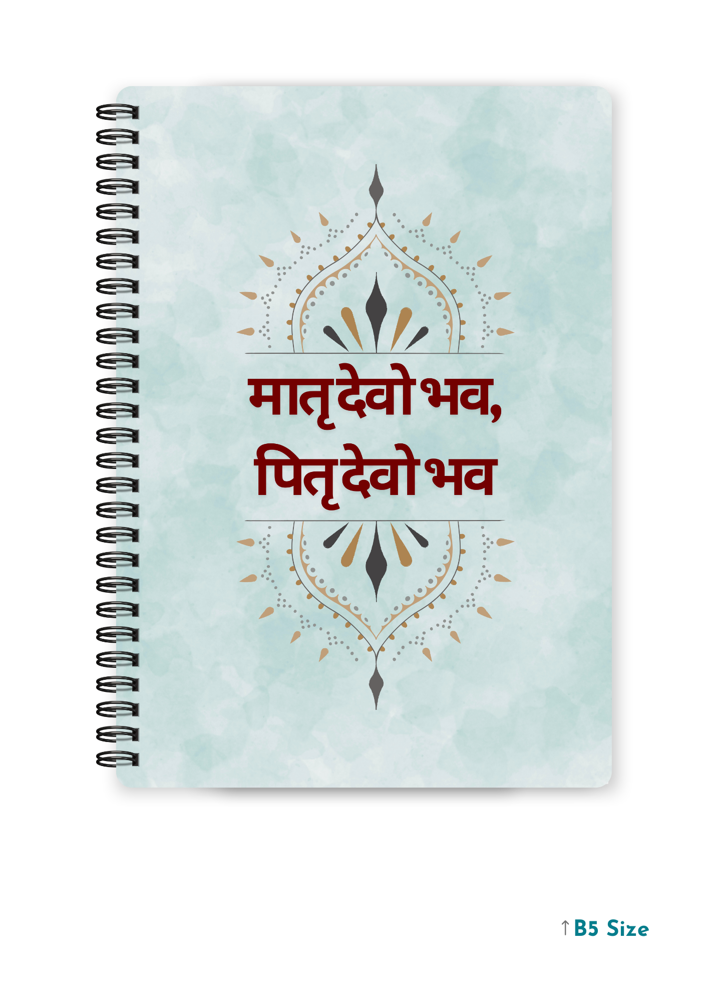 MATRU DEVO BHAVA, PITRU DEVO BHAVA cover page - A4 / B5 Size Wiro Notebook