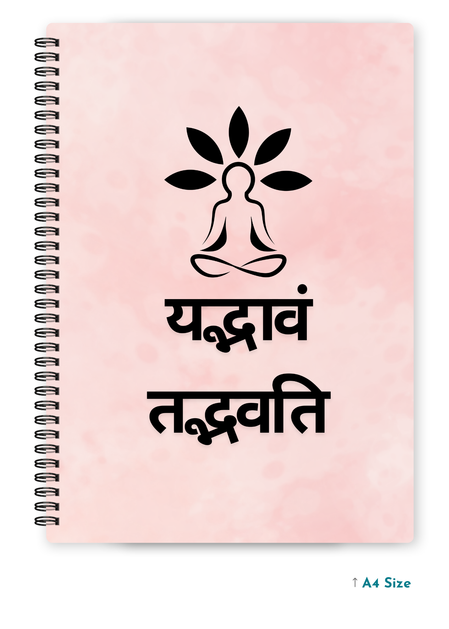 YAD BHAVAM TAD BHAVATI cover page - A4 / B5 Size Wiro Notebook
