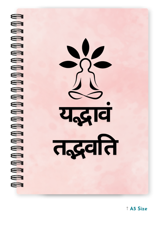 YAD BHAVAM TAD BHAVATI cover page - A5 / A6 Size Wiro Notebook