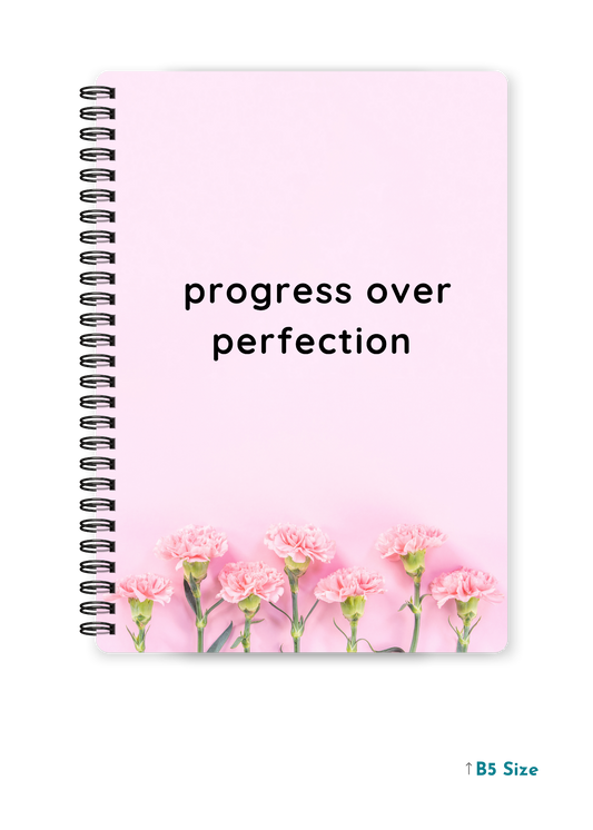 PROGRESS OVER PERFECTION cover page - A4 / B5 Size Wiro Notebook