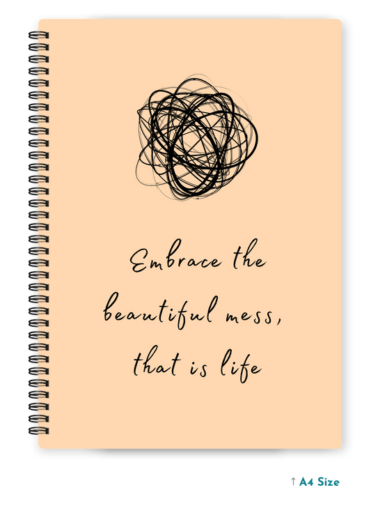 EMBRACE THE BEAUTIFUL MESS cover page - A4 / B5 Size Wiro Notebook
