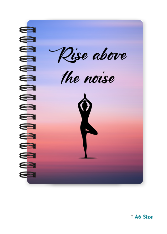 RISE ABOVE THE NOISE cover page - A5 / A6 Size Wiro Notebook