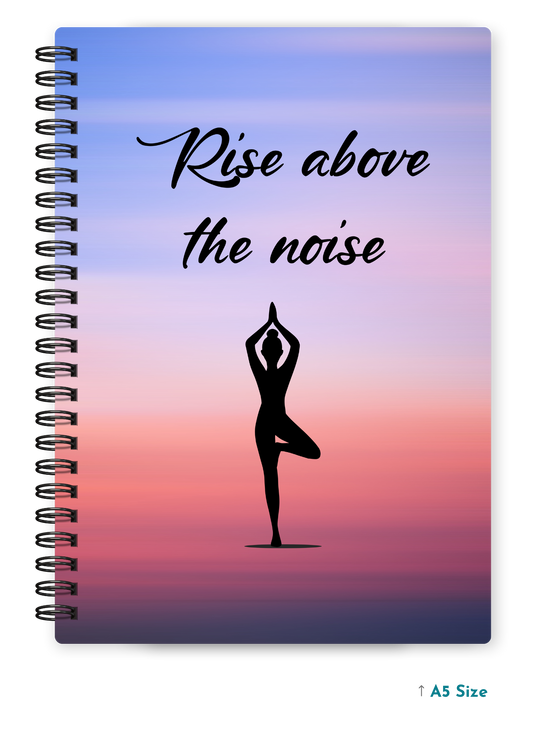 RISE ABOVE THE NOISE cover page - A5 / A6 Size Wiro Notebook