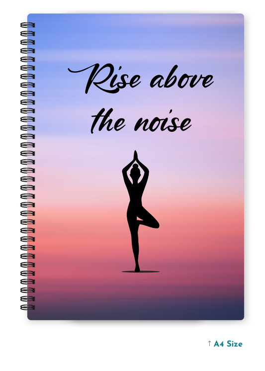RISE ABOVE THE NOISE cover page - A4 / B5 Size Wiro Notebook