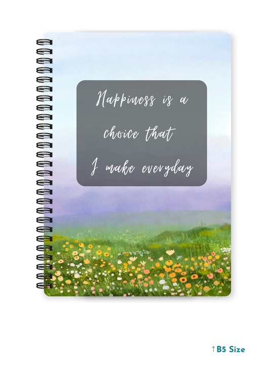 HAPPINESS IS A CHOICE cover page - A4 / B5 Size Wiro Notebook