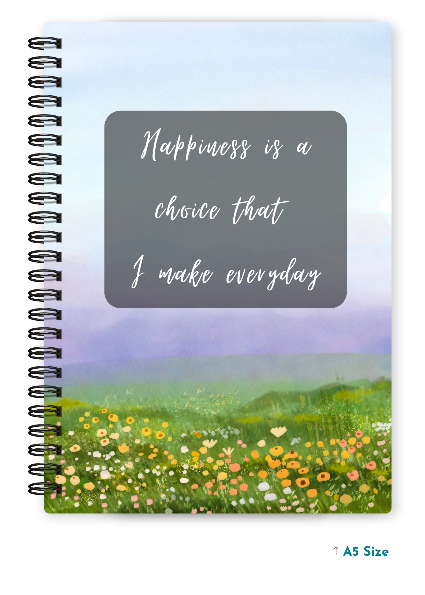 HAPPINESS IS A CHOICE cover page - A5 / A6 Size Wiro Notebook