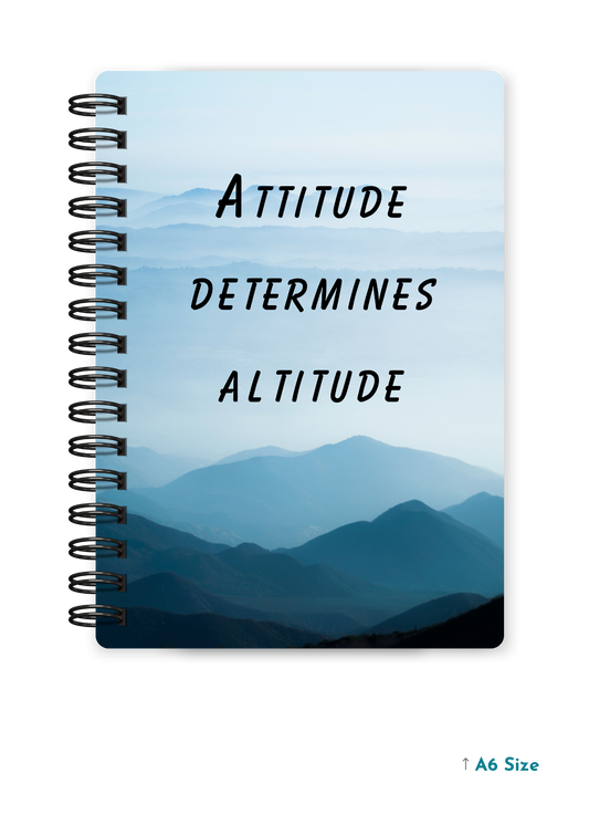ATTITUDE DETERMINES ALTITUDE cover page - A5 / A6 Size Wiro Notebook
