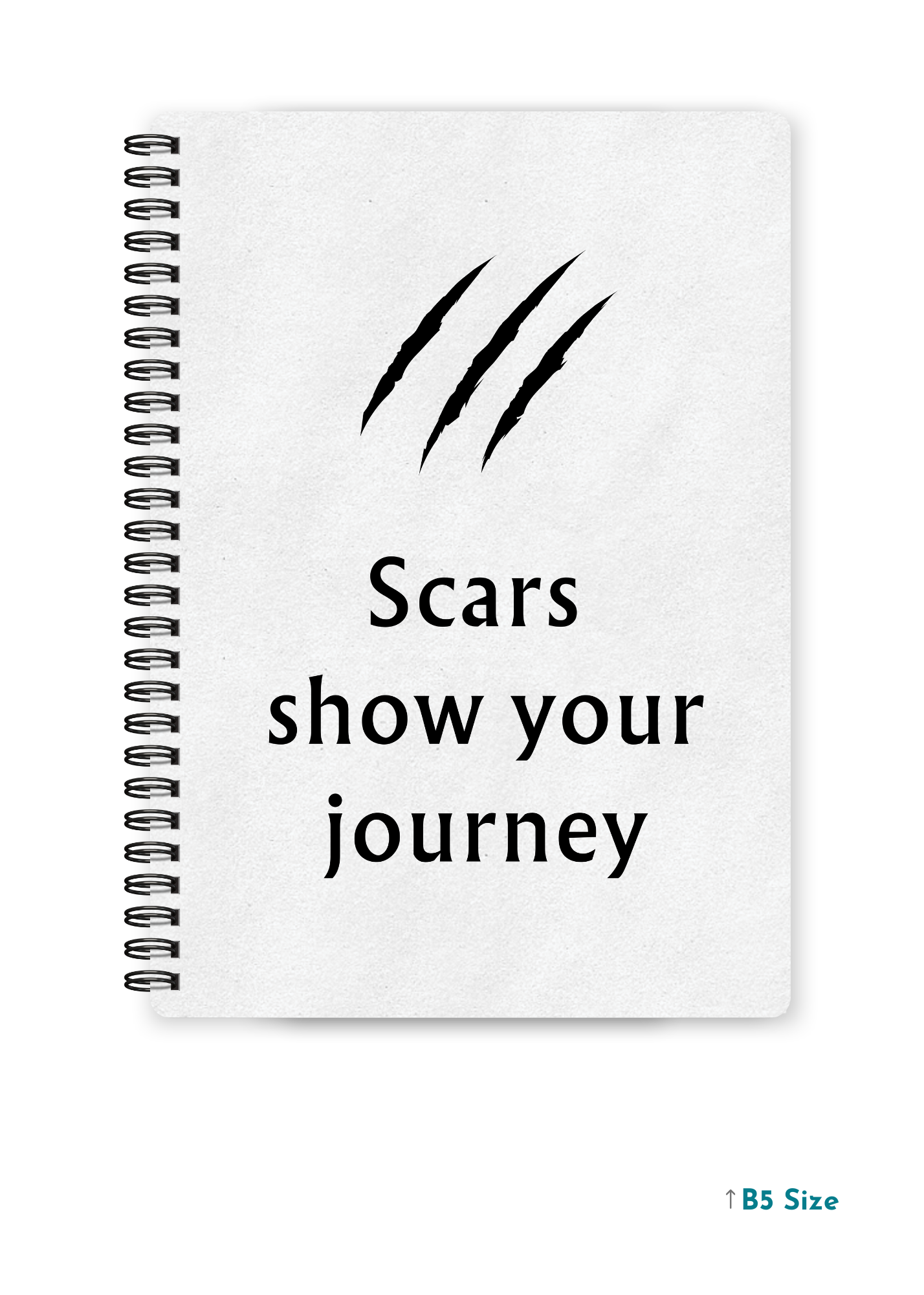 SCARS SHOW YOUR JOURNEY cover page - A4 / B5 Size Wiro Notebook