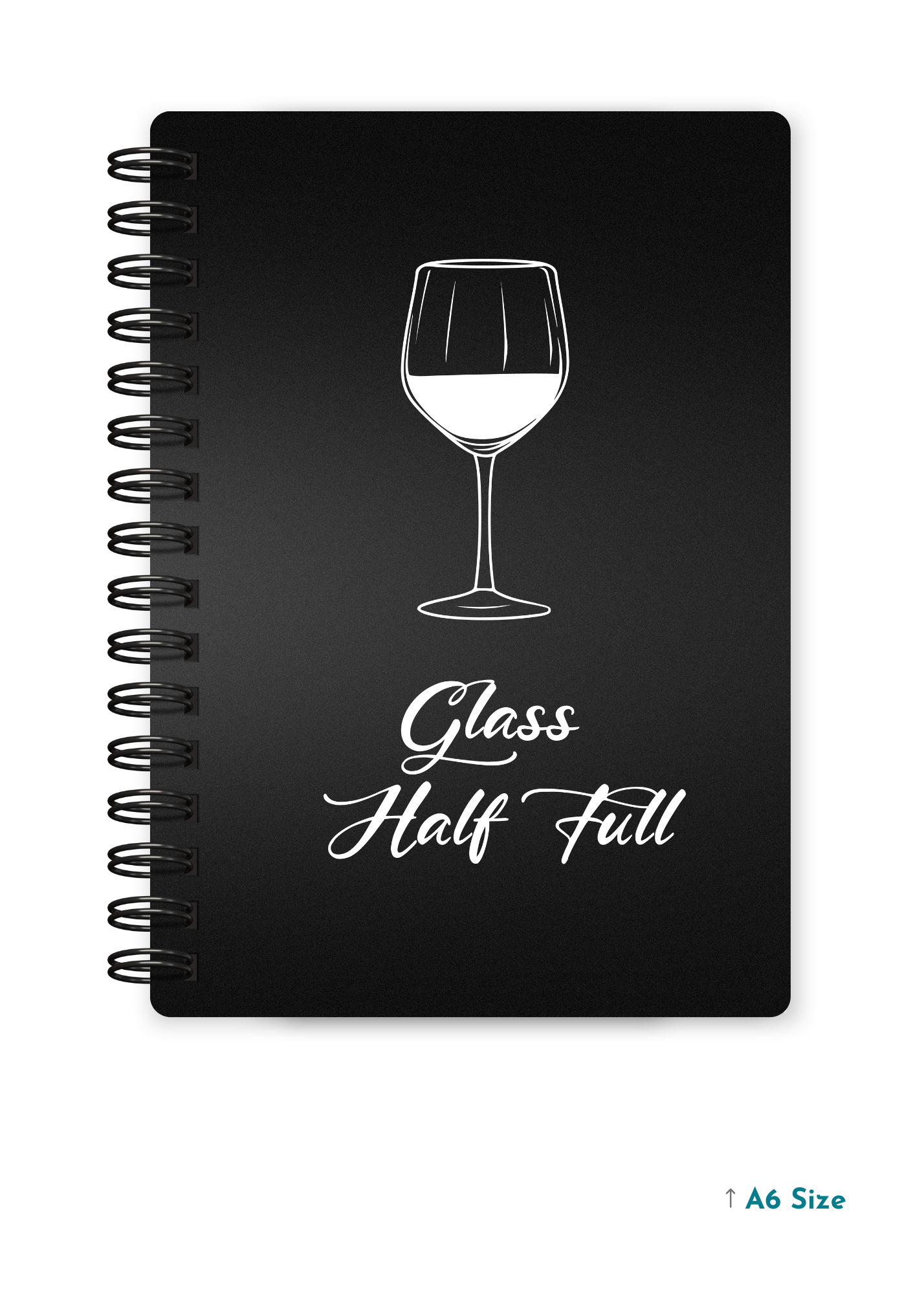 GLASS HALF FULL cover page - A5 / A6 Size Wiro Notebook