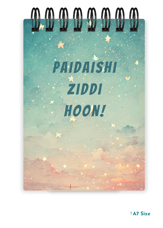 PAIDAISHI ZIDDI HOON! cover page - A7 Size Pocket Notepad