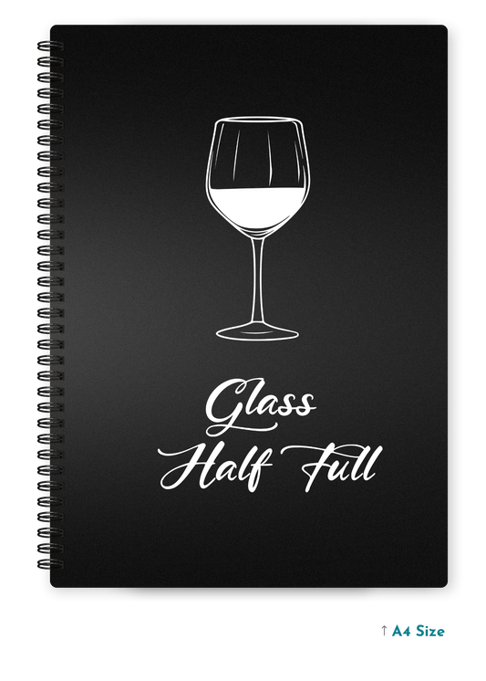 GLASS HALF FULL cover page - A4 / B5 Size Wiro Notebook