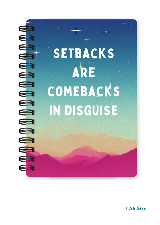 SETBACKS ARE COMEBACKS cover page - A5 / A6 Size Wiro Notebook