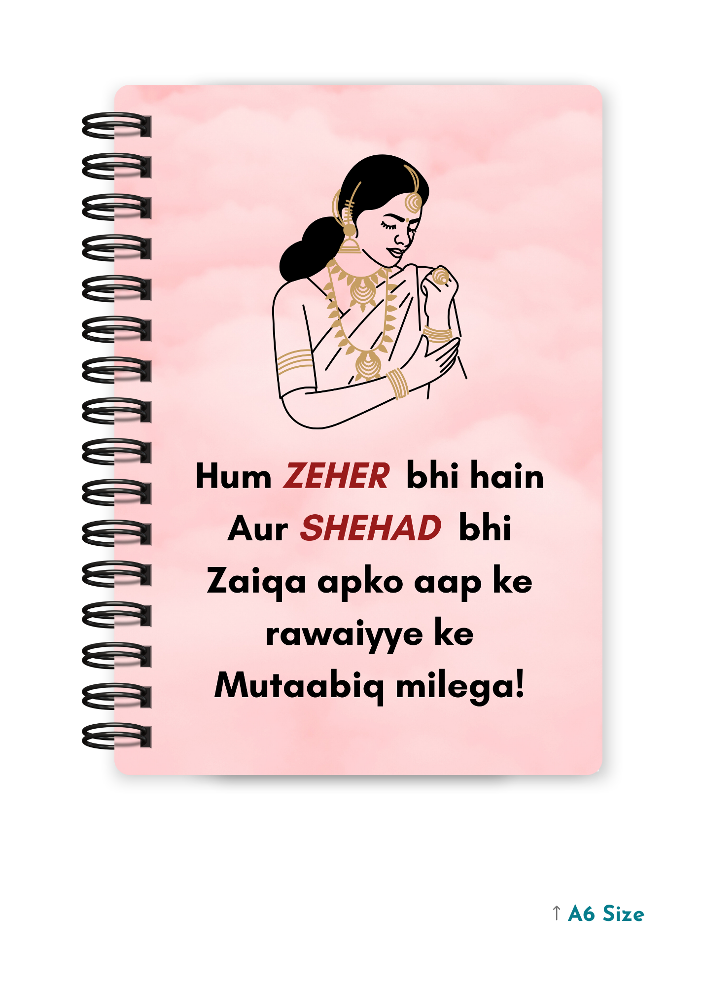 HUM ZEHER BHI cover page - A5 / A6 Size Wiro Notebook