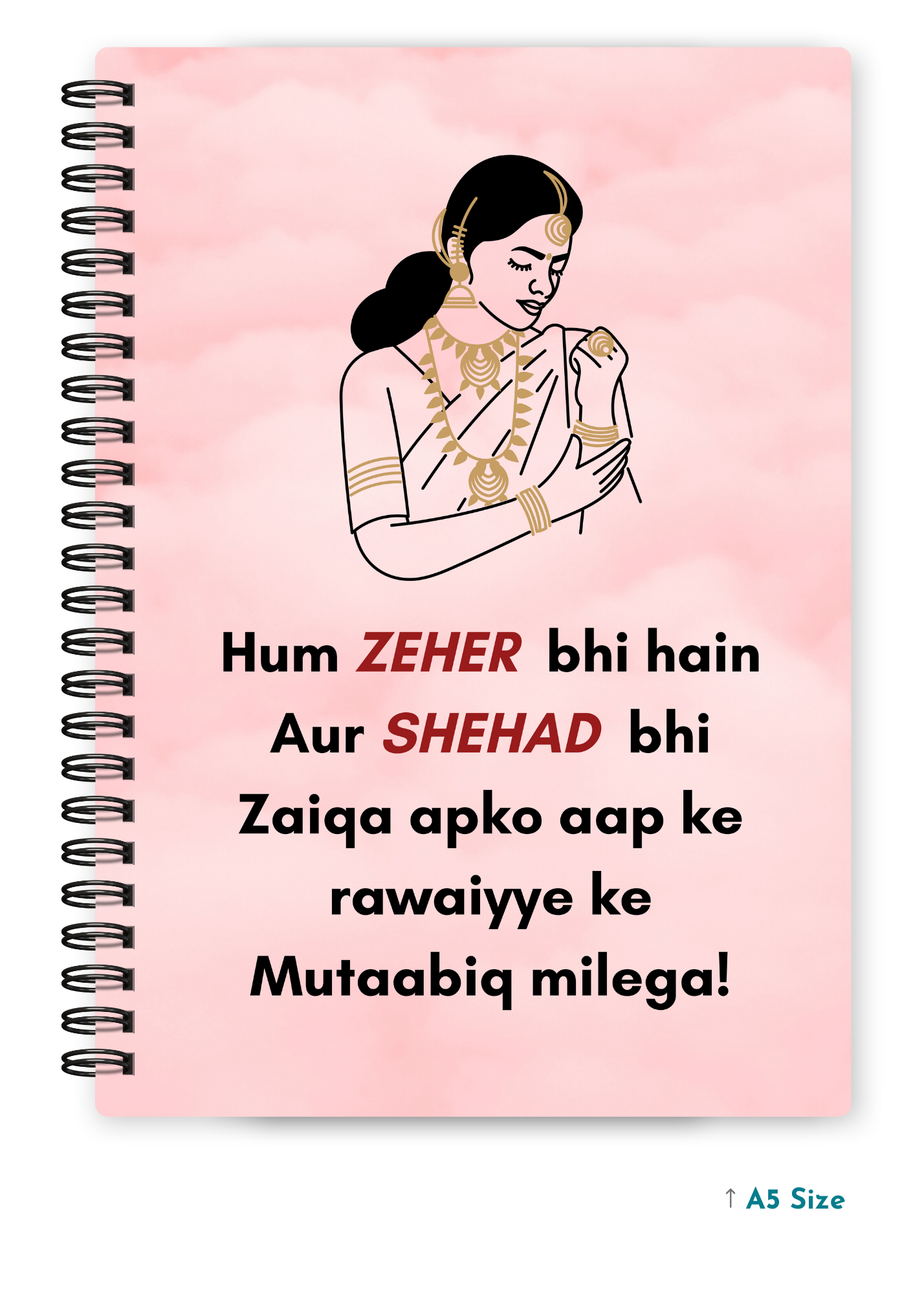 HUM ZEHER BHI cover page - A5 / A6 Size Wiro Notebook