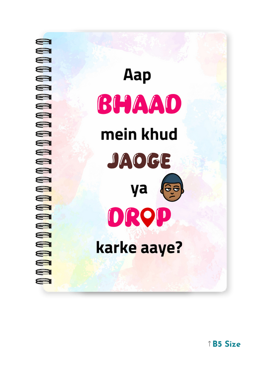 AAP BHAAD MEIN cover page - A4 / B5 Size Wiro Notebook
