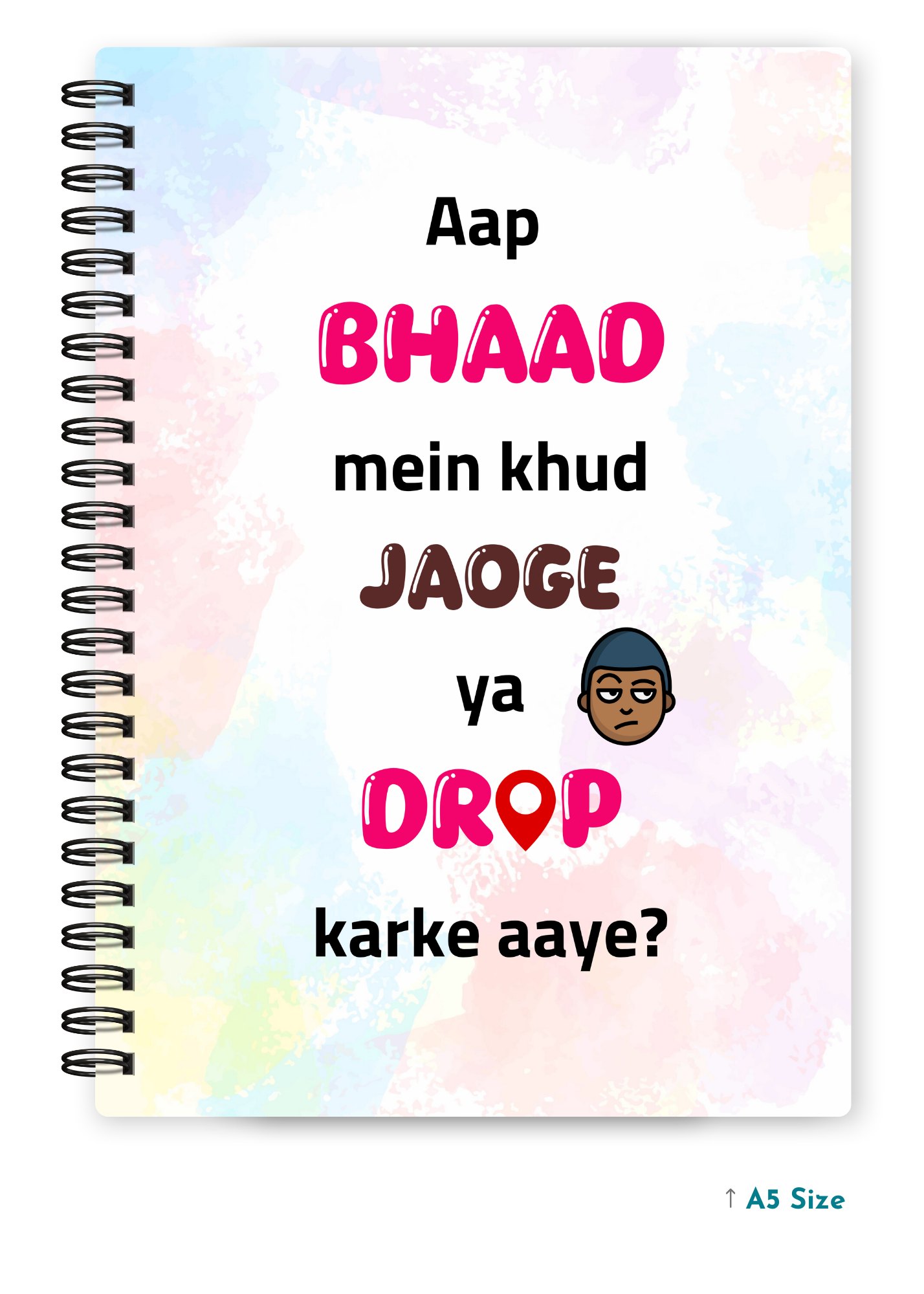 AAP BHAAD MEIN cover page - A5 / A6 Size Wiro Notebook
