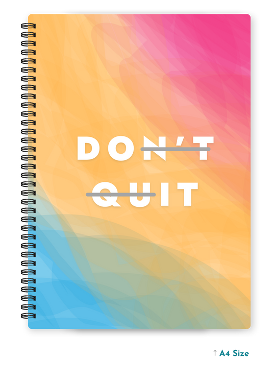 DON'T QUIT cover page - A4 / B5 Size Wiro Notebook